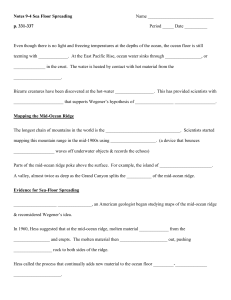 Notes 9-4 Sea Floor Spreading Name p. 331