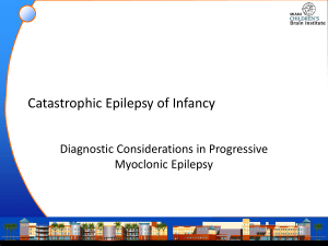 Catastrophic Epilepsy of Infancy