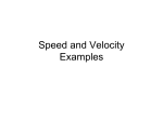 Speed and Velocity