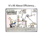 It`s All About Efficiency…