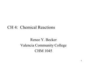 CH 4: Chemical Reactions