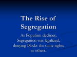 The Rise of Segregation