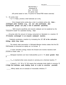 Student________________ Biochemistry I Homework III Due 10/13