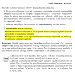 1. Fluorine, from which fluoride is derived, is the 13th most abundant