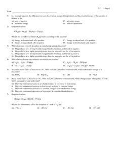 Name: 1) In a chemical reaction, the difference between the