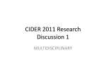 CIDER 2011 Research Discussion 1