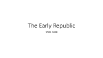 The Early Republic