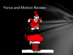 Force and Motion Review