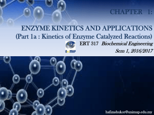 CHAPTER 1: ENZYME KINETICS AND APPLICATIONS (Part 1a