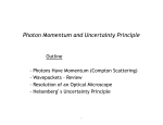 Photon momentum and uncertainty