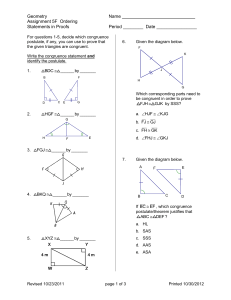 For questions 1-9, decide which congruence postulate, if any, you