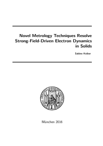 Novel Metrology Techniques Resolve Strong-Field