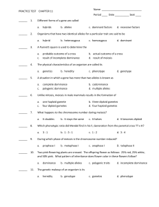 PRACTICE TEST CHAPTER 11 ______ 1. Different forms of a gene