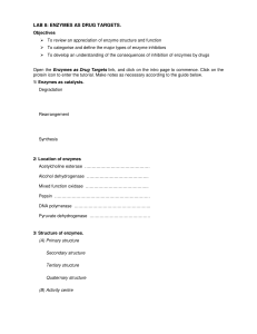 LAB 8: ENZYMES AS DRUG TARGETS.