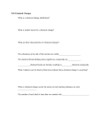 5.03 Chemical Changes What is a chemical change (definition