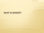 WHAT IS GENDER?