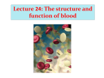 The Structure and Function of Blood