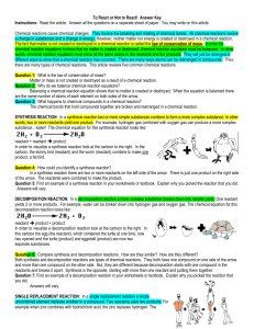 Chemical reactions cause chemical changes. They involve the