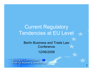 Current Regulatory Tendencies at EU Level