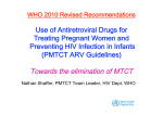 WHO Elimination of Vertical Transmission by N. Shaffer, Department